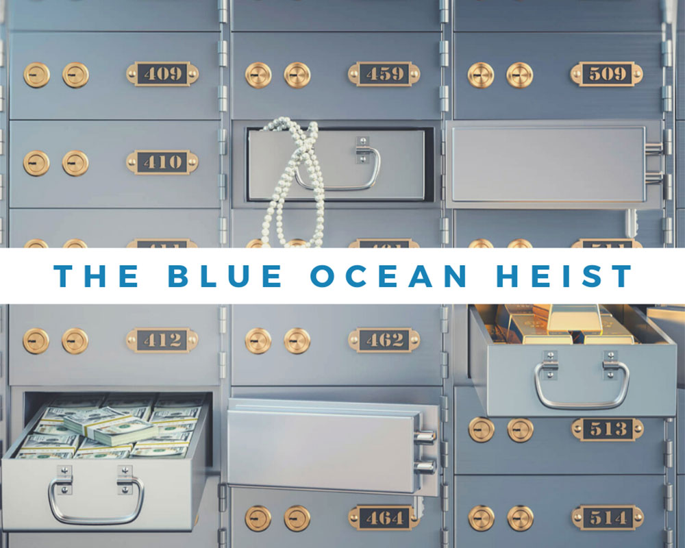 the blue ocean heist